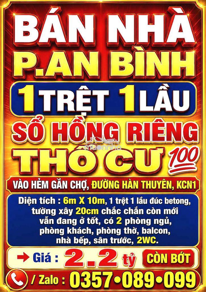 Bán nhà an bình, 1trệt 1lầu, sổ hồng riêng thổ cư, gần chợ, kcn1